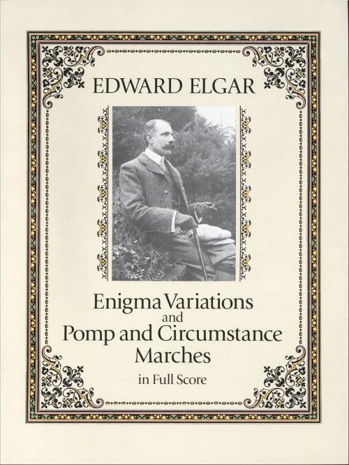 Cover of the book Enigma Variations and Pomp and Circumstance Marches in Full Score by Edward Elgar, Dover Publications