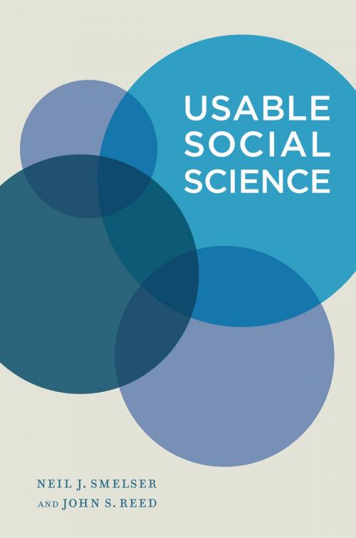 Cover of the book Usable Social Science by Neil J. Smelser, John S. Reed, University of California Press