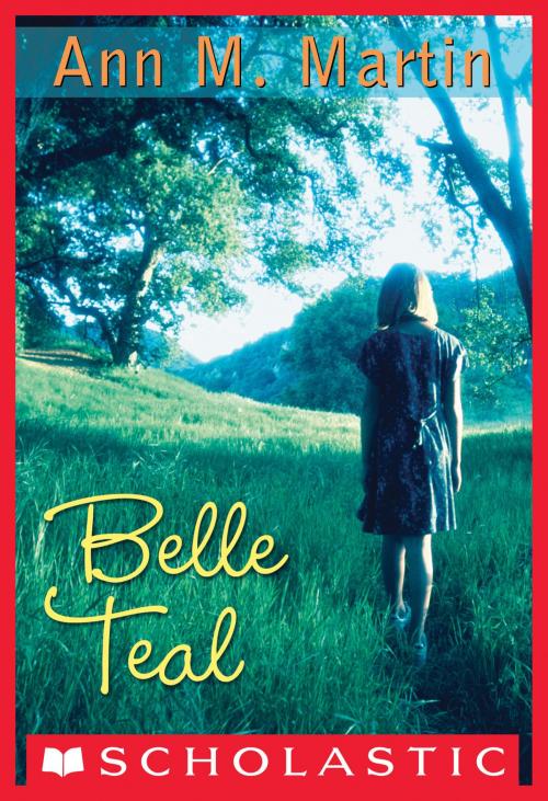 Cover of the book Belle Teal by Ann Martin, Ann M. Martin, Scholastic Inc.