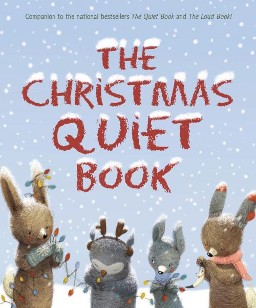 Cover of the book The Christmas Quiet Book by Deborah Underwood, HMH Books