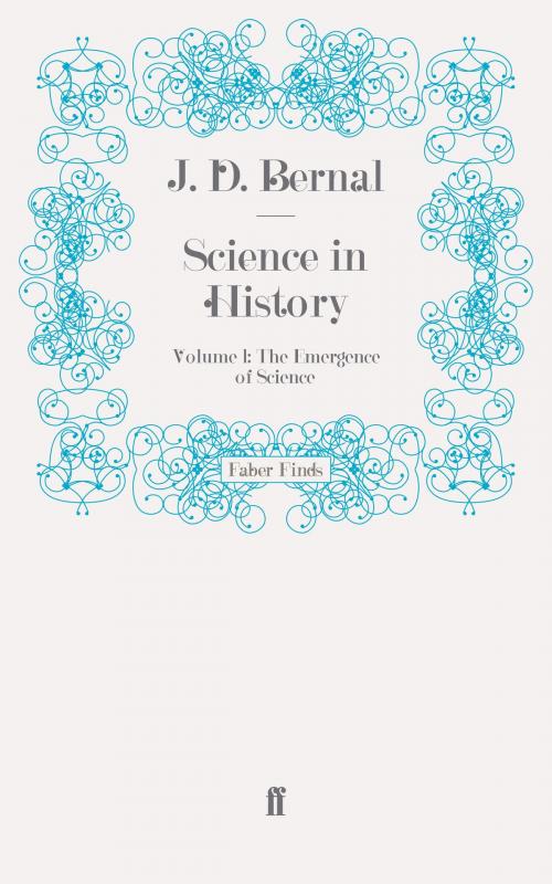 Cover of the book Science in History by J. D. Bernal, Faber & Faber