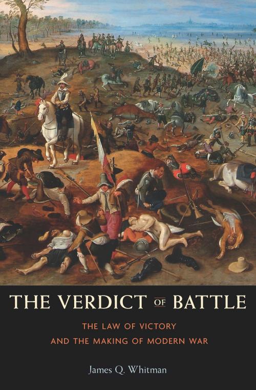 Cover of the book The Verdict of Battle by James Q. Whitman, Harvard University Press