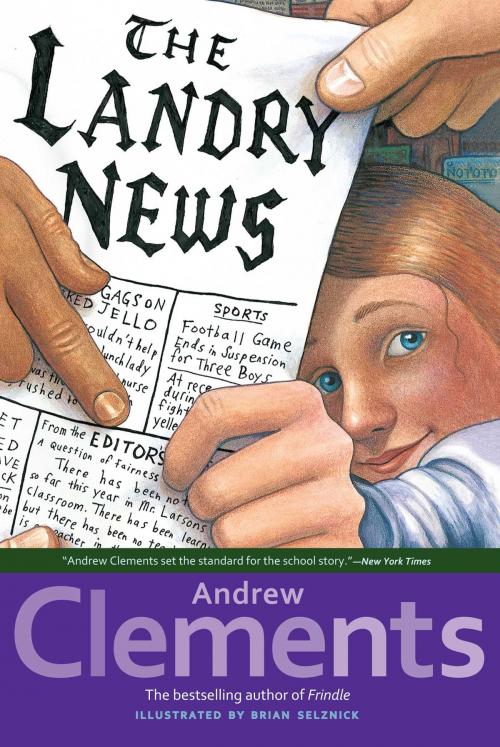 Cover of the book The Landry News by Andrew Clements, Atheneum Books for Young Readers