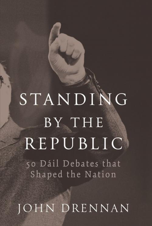 Cover of the book 50 Dáil Debates that Shaped the Nation by John Drennan, Gill Books