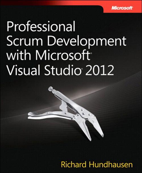 Cover of the book Professional Scrum Development with Microsoft Visual Studio 2012 by Richard Hundhausen, Pearson Education