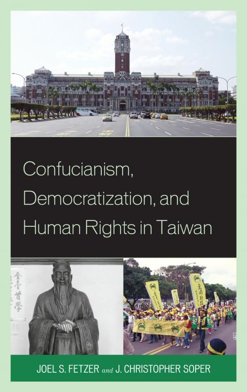 Cover of the book Confucianism, Democratization, and Human Rights in Taiwan by Joel Fetzer, J Christopher Soper, Lexington Books