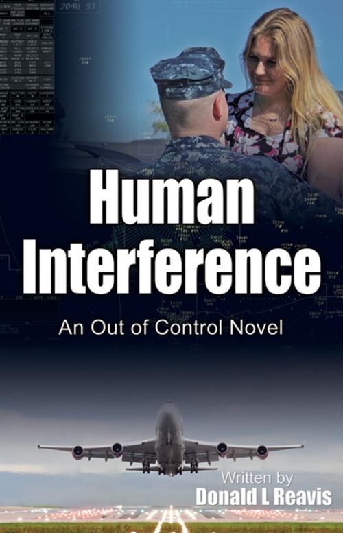 Cover of the book Human Interference by Donlad L. Reavis, Infinity Publishing