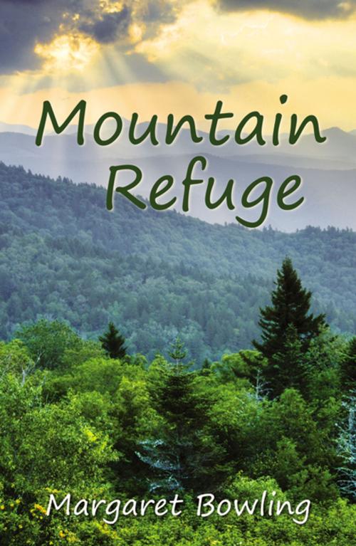 Cover of the book Mountain Refuge by Margaret Bowling, Infinity Publishing