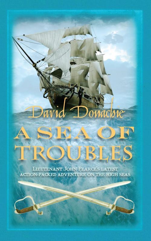 Cover of the book A Sea of Troubles by David Donachie, Allison & Busby