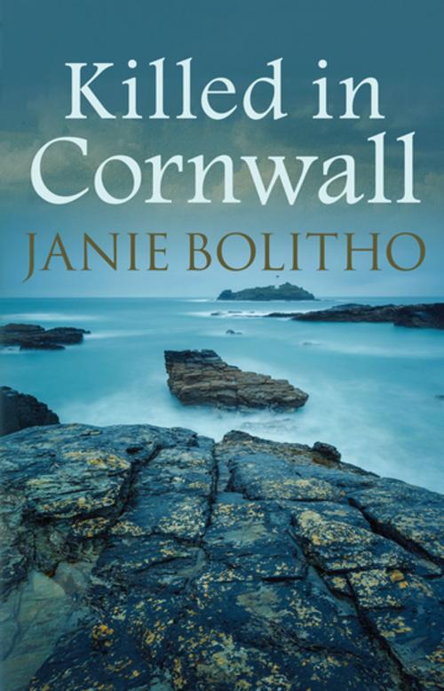 Cover of the book Killed in Cornwall by Janie Bolitho, Allison & Busby