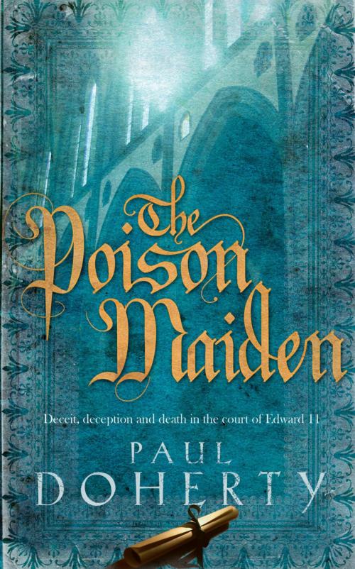 Cover of the book The Poison Maiden (Mathilde of Westminster Trilogy, Book 2) by Paul Doherty, Headline