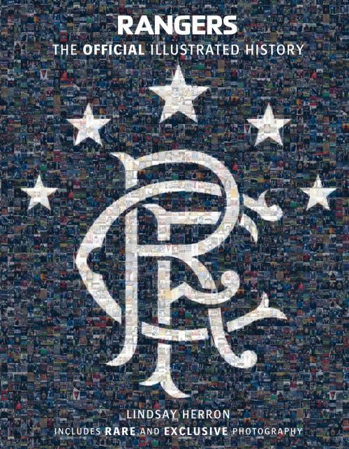 Cover of the book Rangers: The Official Illustrated History by Lindsay Herron, Rangers Fc, Headline