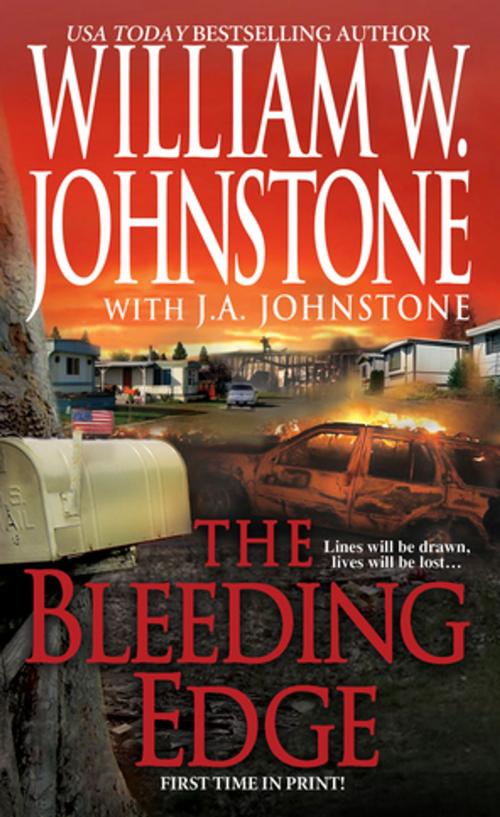Cover of the book The Bleeding Edge by William W. Johnstone, J.A. Johnstone, Pinnacle Books