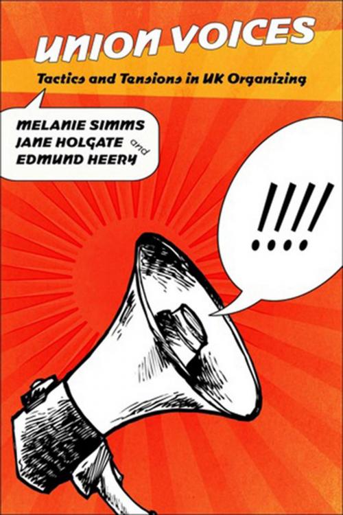 Cover of the book Union Voices by Melanie Simms, Jane Holgate, Edmund Heery, Cornell University Press