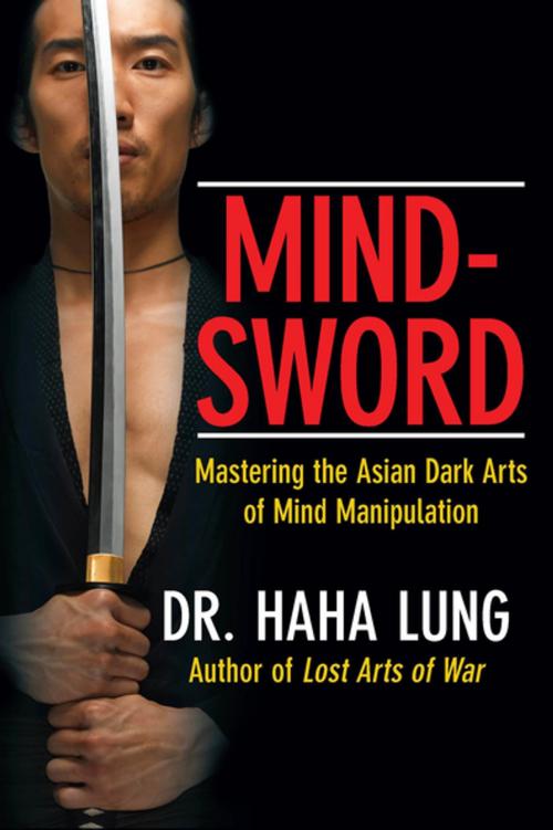 Cover of the book Mind-Sword: by Dr. Haha Lung, Citadel Press