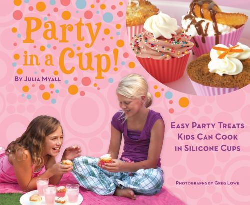 Cover of the book Party in a Cup by Julia Myall, Chronicle Books LLC