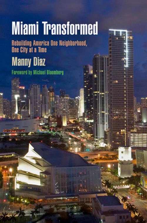Cover of the book Miami Transformed by Manny Diaz, University of Pennsylvania Press, Inc.