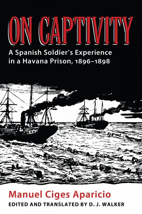 Cover of the book On Captivity by Manuel Ciges Aparicio, University of Alabama Press