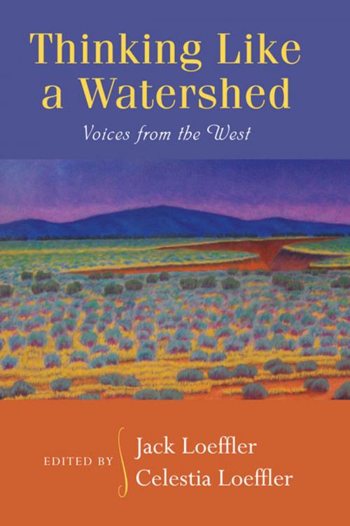 Cover of the book Thinking Like a Watershed: Voices from the West by , University of New Mexico Press