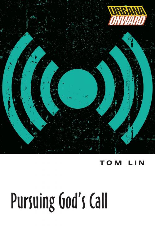 Cover of the book Pursuing God's Call by Tom Lin, IVP Books