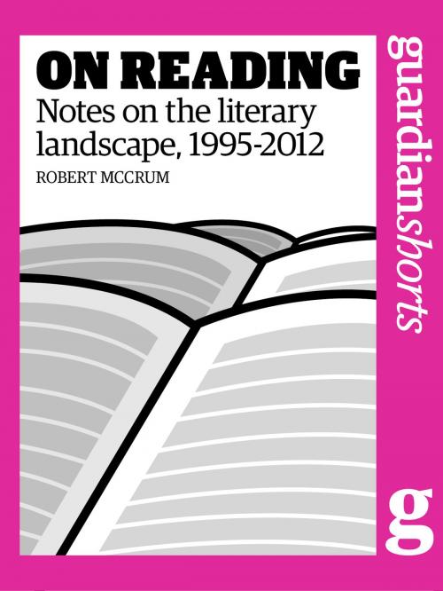 Cover of the book On Reading by Robert McCrum, Guardian Books