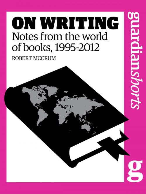 Cover of the book On Writing by Robert McCrum, Guardian Books