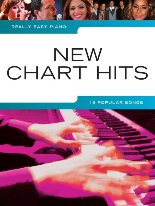 Cover of the book Really Easy Piano: New Chart Hits by Wise Publications, Music Sales Limited