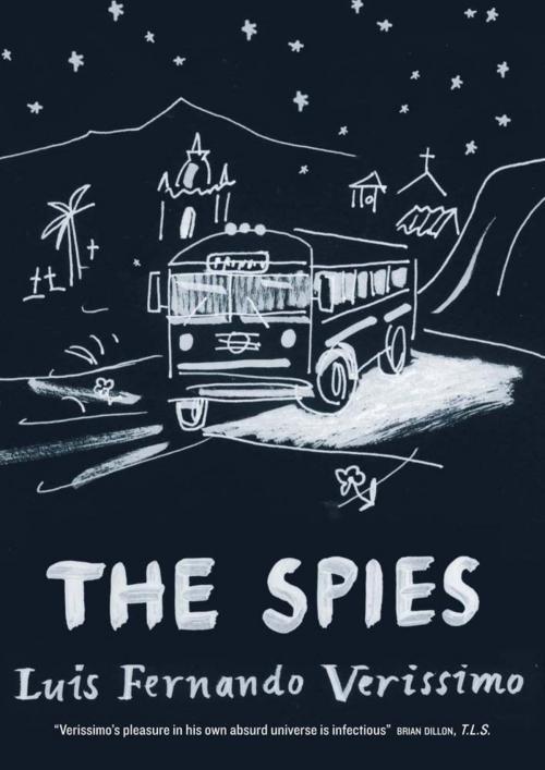 Cover of the book The Spies by Luís Fernando Veríssimo, Quercus Publishing