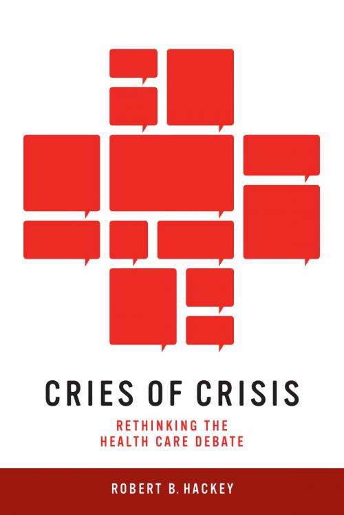 Cover of the book Cries of Crisis by Robert B. Hackey, University of Nevada Press