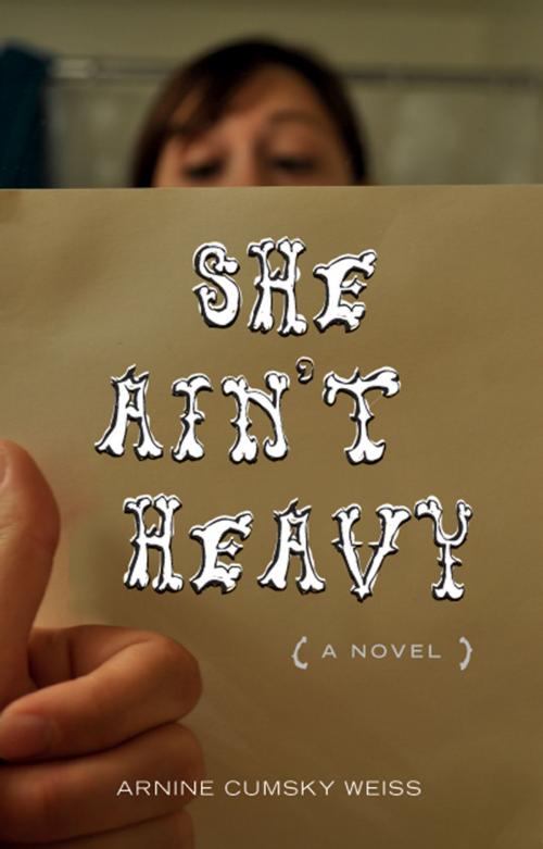Cover of the book She Ain't Heavy by Amine Cumsky Weiss, Chicago Review Press
