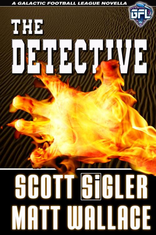Cover of the book The Detective by Scott Sigler, Matt Wallace, Dark Øverlord Media