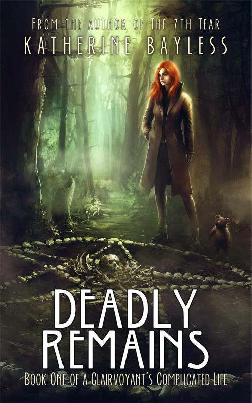 Cover of the book Deadly Remains by Katherine Bayless, Scry Media