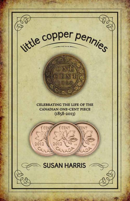 Cover of the book Little Copper Pennies by Susan Harris, White Lily Press