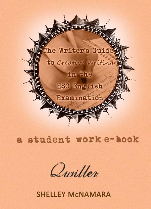Cover of the book The Writer's Guide to Creative Writing in the HSC English Examination by Shelley McNamara, Qwiller