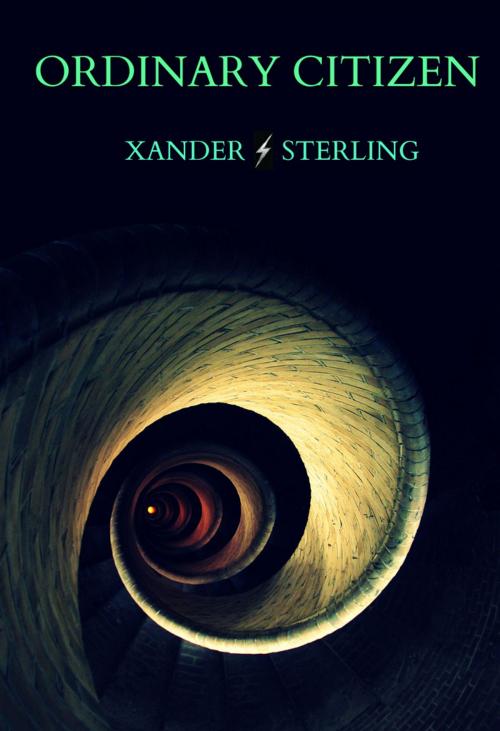 Cover of the book Ordinary Citizen by Xander Sterling, Xander Sterling Ltd.