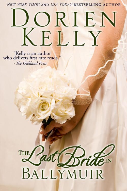 Cover of the book The Last Bride in Ballymuir by Dorien Kelly, Koa'e Press