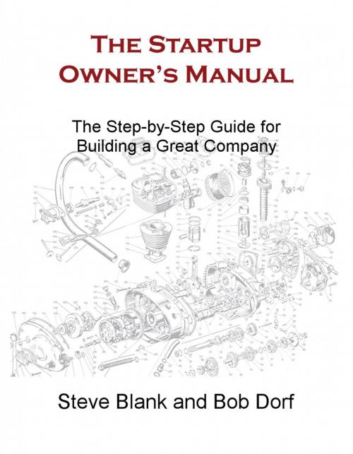 Cover of the book The Startup Owner's Manual by Steve Blank, Bob Dorf, K&S Ranch