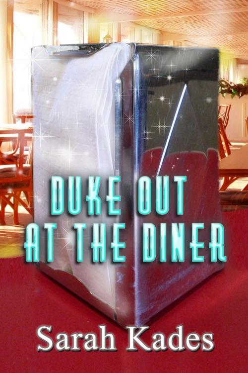 Cover of the book Duke Out at the Diner by Sarah Kades, Sarah Kades