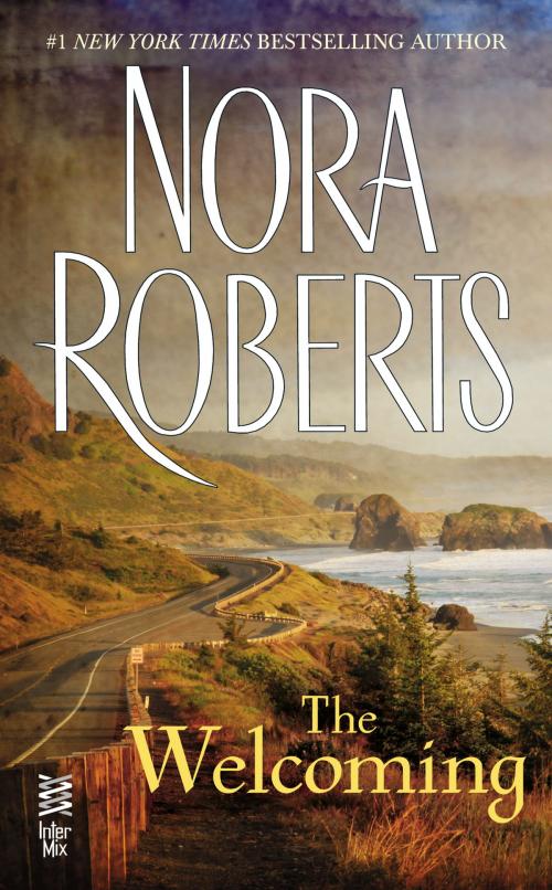 Cover of the book The Welcoming by Nora Roberts, Penguin Publishing Group