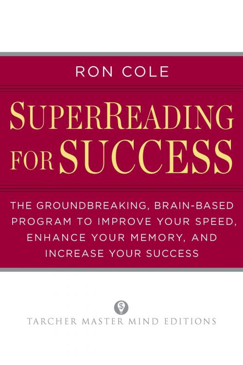 Cover of the book SuperReading for Success by Ron Cole, Penguin Publishing Group