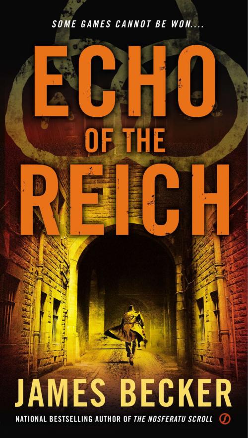 Cover of the book Echo of the Reich by James Becker, Penguin Publishing Group