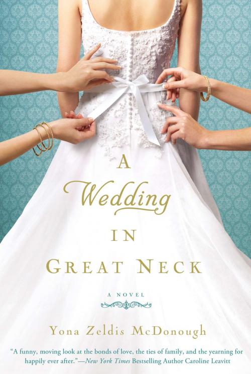 Cover of the book A Wedding in Great Neck by Yona Zeldis McDonough, Penguin Publishing Group