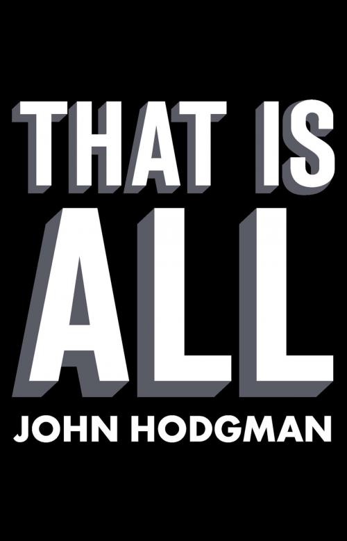 Cover of the book That Is All by John Hodgman, Penguin Publishing Group