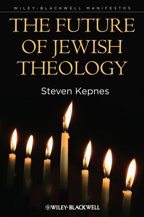 Cover of the book The Future of Jewish Theology by Steven Kepnes, Wiley