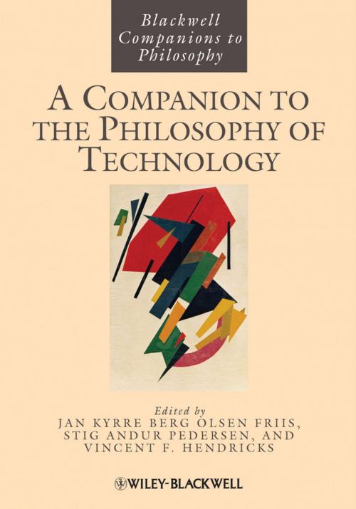 Cover of the book A Companion to the Philosophy of Technology by Stig Andur Pedersen, Vincent F. Hendricks, Jan Kyrre Berg Olsen, Wiley