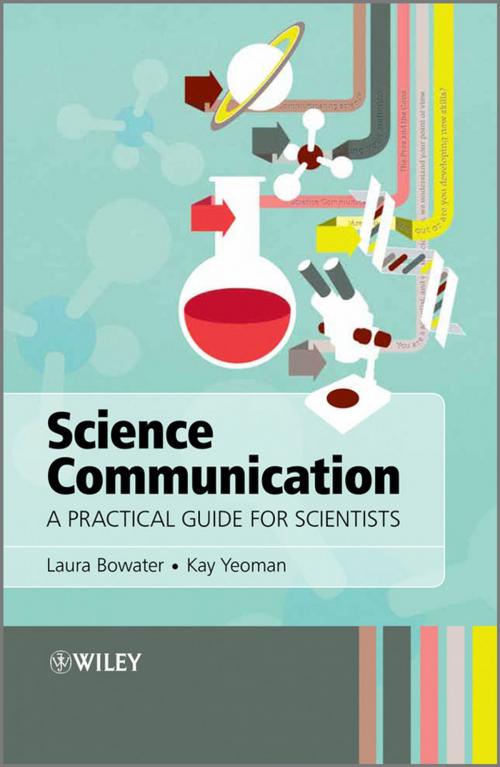 Cover of the book Science Communication by Laura Bowater, Kay Yeoman, Wiley