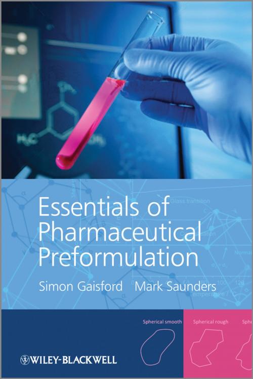 Cover of the book Essentials of Pharmaceutical Preformulation by Simon Gaisford, Mark Saunders, Wiley