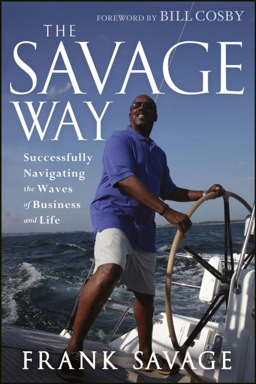 Cover of the book The Savage Way by Frank Savage, Wiley