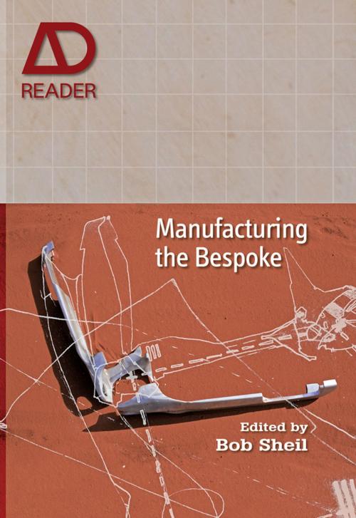 Cover of the book Manufacturing the Bespoke by , Wiley