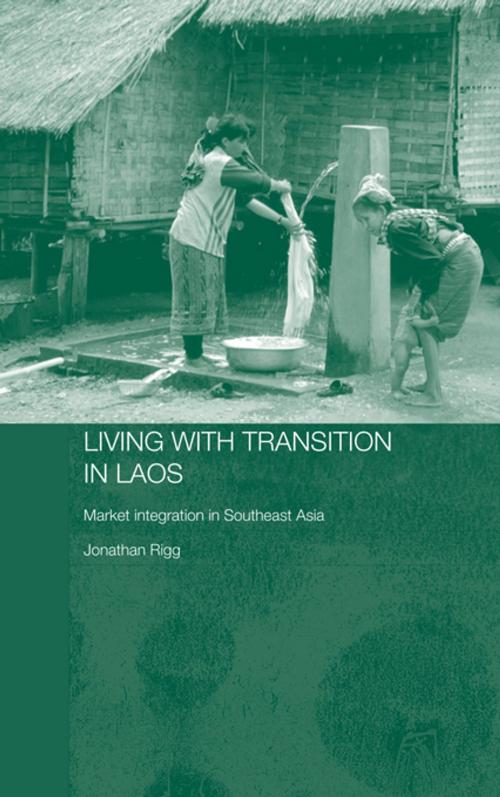 Cover of the book Living with Transition in Laos by Jonathan Rigg, Taylor and Francis